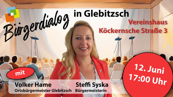 Bürgerdialog in Glebitzsch - Veranstaltungsplakat - 2025