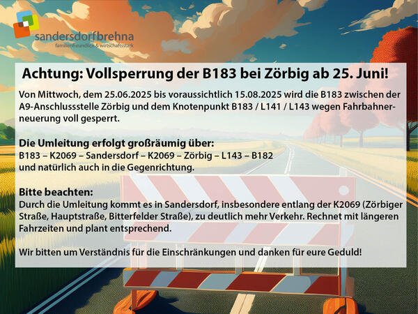Baustelle in Zörbig - Umleitung durch Sandersdorf