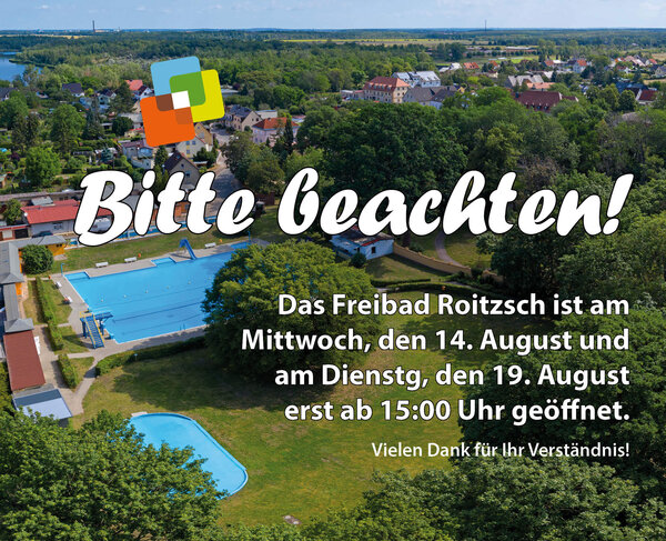 Geänderte Öffnungszeiten Bad Roitzsch 2025