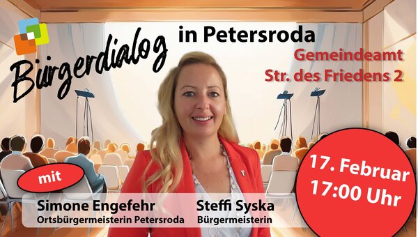 Plakat zum B&uuml;rgerdialog in Petersroda am 17.2.2026 um 17 Uhr im Gemeindeamt
