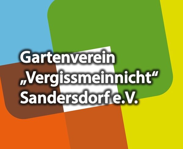 Gartenverein "Vergissmeinnicht" Sandersdorf e.V.