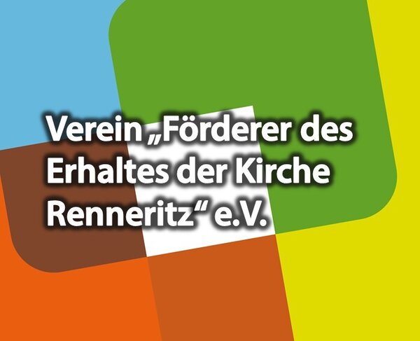 Verein "F&ouml;rderer des Erhaltes der Kirche Renneritz" e.V.